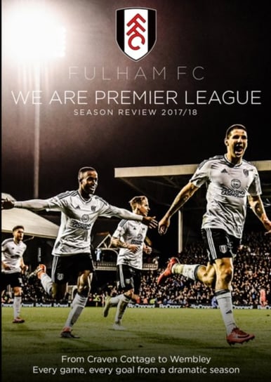 Fulham FC: We Are Premier League - Season Review 2017/18 (brak polskiej wersji językowej) Paul Doherty International