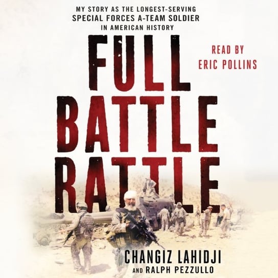 Full Battle Rattle Pezzullo Ralph, Lahidji Changiz