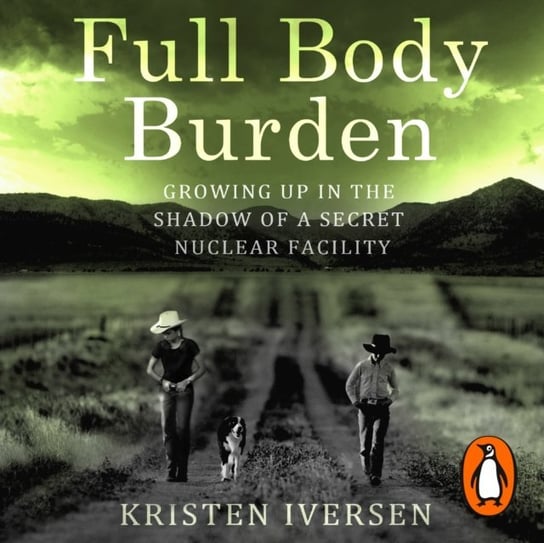 Full Body Burden Iversen Kristen