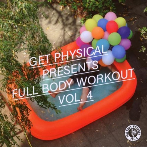 Full Body Workout - Vol. 4 Various Artists