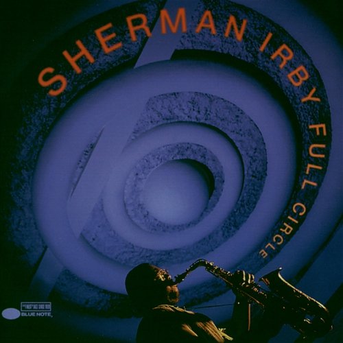 Full Circle Sherman Irby