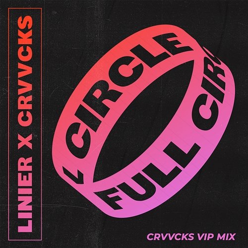 Full Circle Linier & Crvvcks