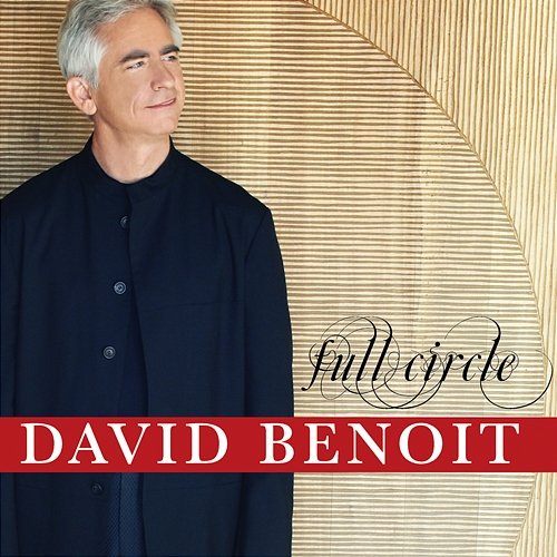 Full Circle David Benoit