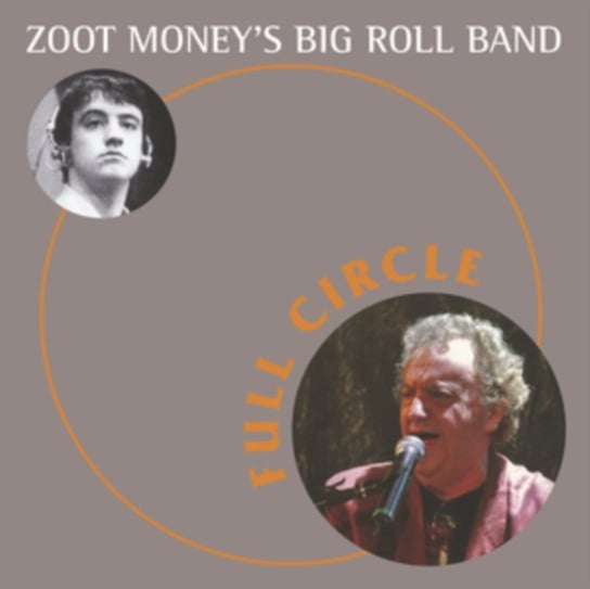 Full Circle Zoot Money's Big Roll Band