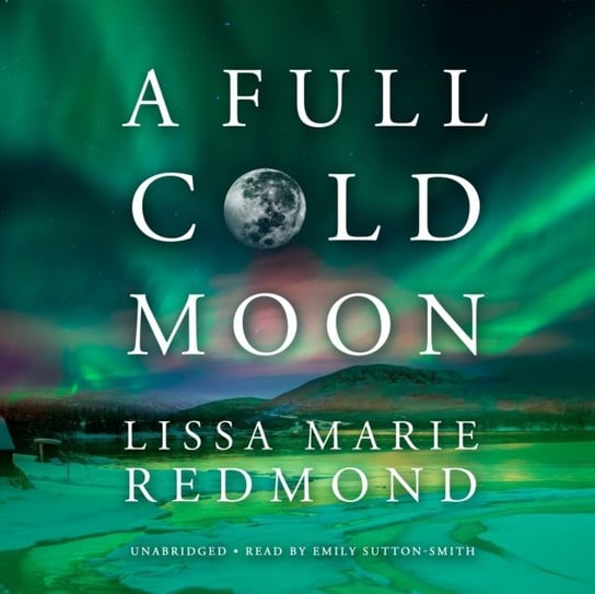 Full Cold Moon Redmond Lissa Marie