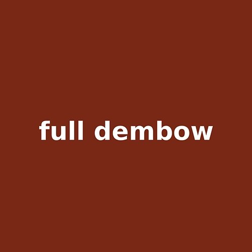 full dembow Tavo El Intruso