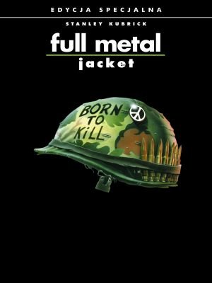 Full Metal Jacket (edycja specjalna) Kubrick Stanley
