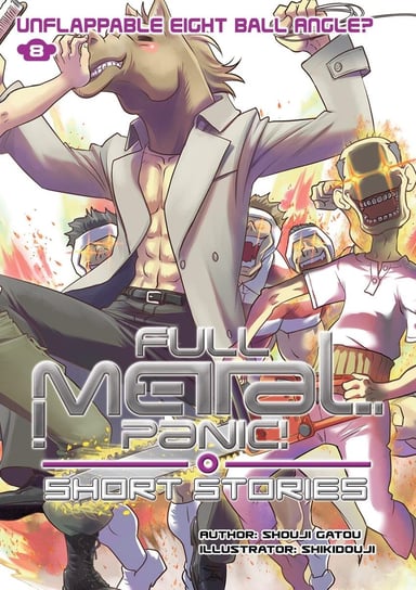 Full Metal Panic! Short Stories Volume 8. Unflappable Eight Ball Angle? Shouji Gatou