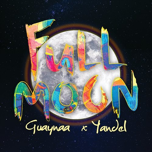 Full Moon Yandel, Guaynaa