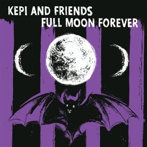 Full Moon Forever Kepi and Friends
