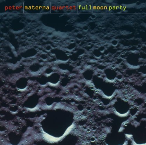 Full Moon Party Peter Materna Quartet