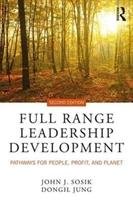 Full Range Leadership Development Sosik John J., Jung Dongil