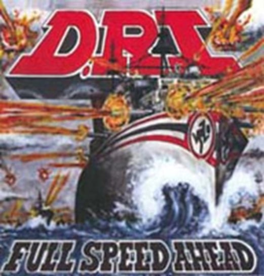 Full Speed Ahead D.R.I.