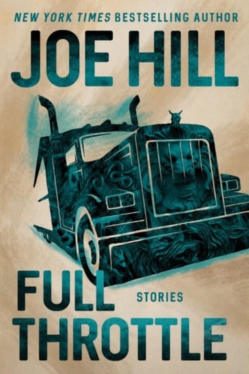 Full Throttle. Stories Hill Joe