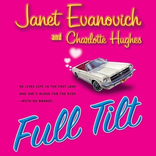 Full Tilt Hughes Charlotte, Evanovich Janet