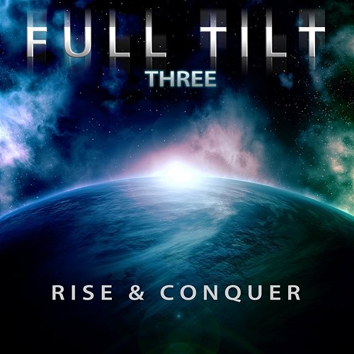Full Tilt, Vol. 3: Rise & Conquer Full Tilt