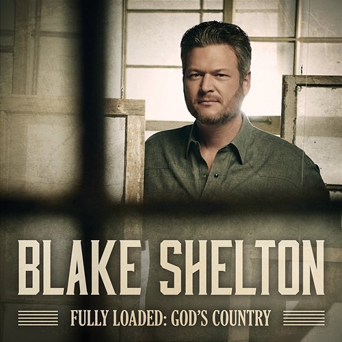 God's Country Blake Shelton