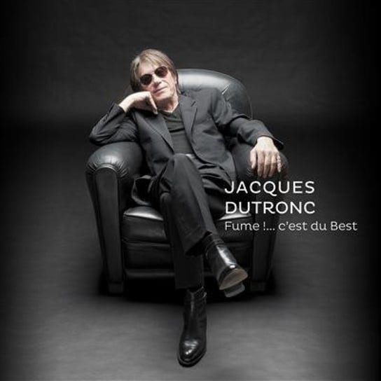 Fume !....C'est Du Best Dutronc Jacques