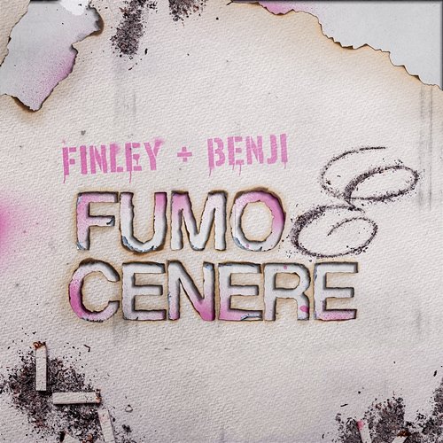 Fumo e Cenere RMX Benji, Finley