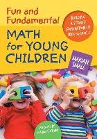 Fun and Fundamental Math for Young Children: Building a Strong Foundation in Prek-Grade 2 Small Marian