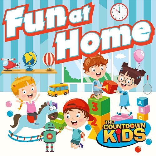 Fun at Home: 20 Playful Songs For Indoors The Countdown Kids