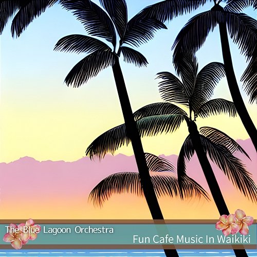 Fun Cafe Music in Waikiki The Blue Lagoon Orchestra