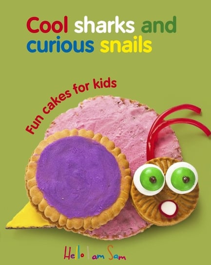 Fun Cakes for Kids Opracowanie zbiorowe