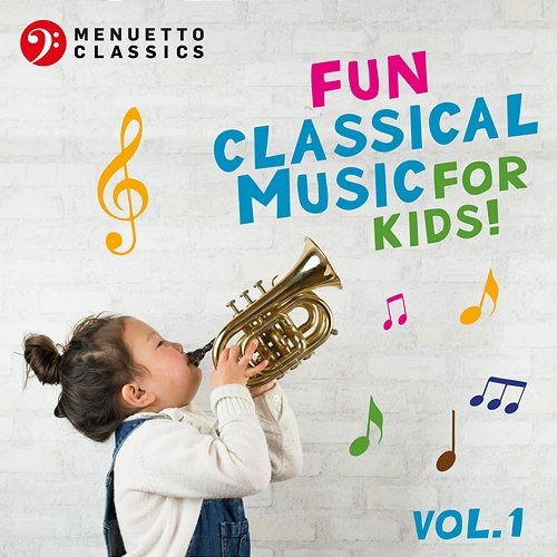 Fun Classical Music for Kids! (Vol. 1) Various Artists