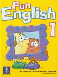 Fun english 1. Student's book Leighton Jill, Sanchez Donovan Laura, Hearn Izabella