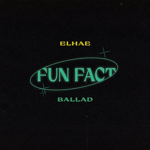 Fun Fact Ballad Elhae