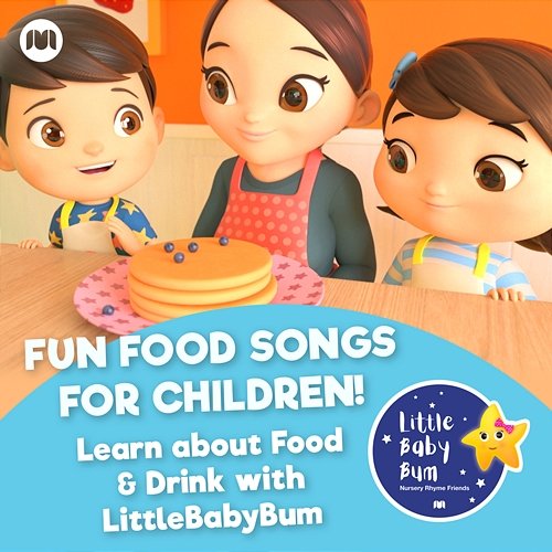 Fun Food Songs for Children! Learn about Food & Drink with LittleBabyBum Little Baby Bum Nursery Rhyme Friends