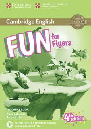 Fun for Flyers Teacher's Book with Downloadable Audio Robinson Anne, Saxby Karen