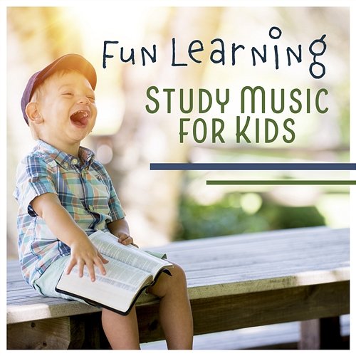 Fun Learning – Study Music for Kids: Easy Education, Smart Relaxation, Genius Children Effect, Simple Concentration, Calm Session Brain Waves Music Academy