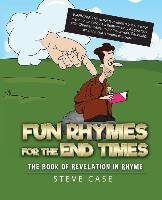 Fun Rhymes for the End Times Case Steve