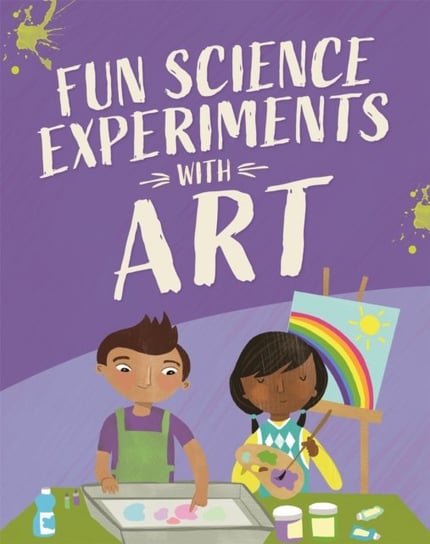 Fun Science. Experiments with Art Martin Claudia