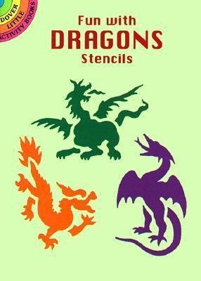 Fun with Dragons Stencils Paul E Kennedy
