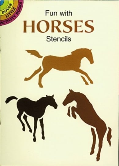 Fun with Horses Stencils Kennedy Paul