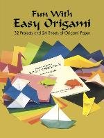 Fun with Origami 32 Projects Origami, Montroll John, Dover Publications Inc.