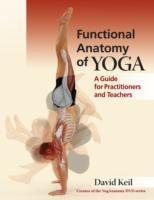 Functional Anatomy of Yoga Keil David