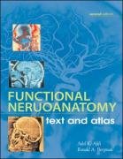 Functional Neuroanatomy: Text and Atlas, 2nd Edition: Text and Atlas Afifi Adel, Bergman Ronald A., Afifi Adel K., Afifi A.