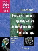 Functional Preservation and Quality of Life in Head and Neck Radiotherapy Springer Berlin Heidelberg, Springer Berlin