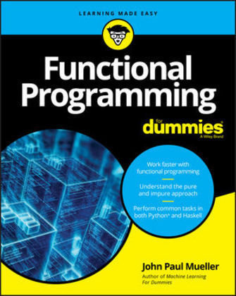 Functional Programming for Dummies Mueller John Paul
