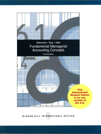 Fundamental Managerial Accounting Concepts Edmonds Cindy