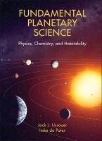 Fundamental Planetary Science Lissauer Jack, Imke Pater J.