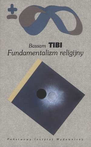 Fundamentalizm Religijny Tibi Bassam