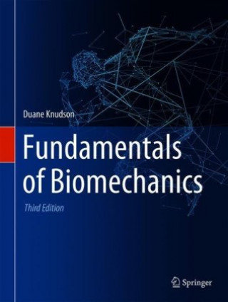 Fundamentals of Biomechanics Duane Knudson