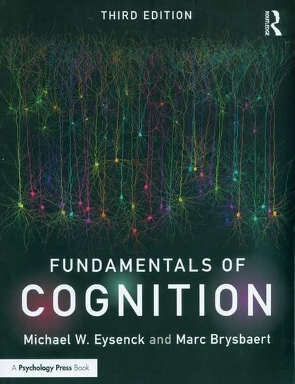 Fundamentals of Cognition Eysenck Michael W., Brysbaert Marc