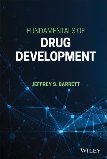 Fundamentals of Drug Development Opracowanie zbiorowe
