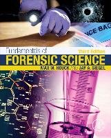 Fundamentals of Forensic Science Houck Max M., Siegel Jay A.