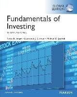 Fundamentals of Investing, Global Edition Smart Scott B., Gitman Lawrence J., Joehnk Michael D.